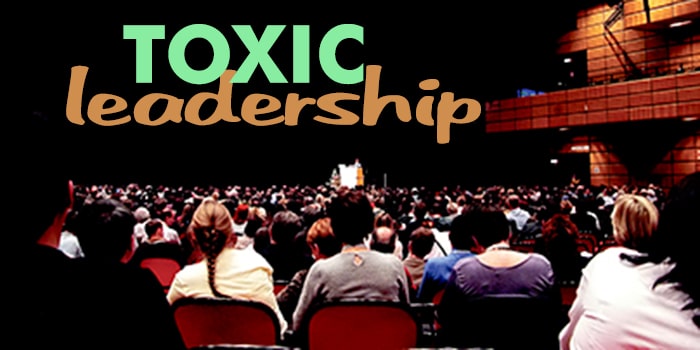 Toxic leadership