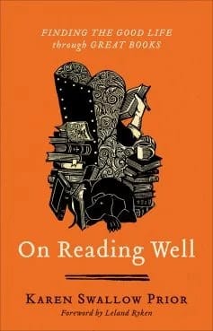“On Reading Well” by Karen Swallow Prior. Image courtesy Brazos Press