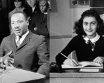 Martin Luther King Jr., and. Anne Frank