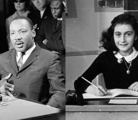 Martin Luther King Jr., and. Anne Frank