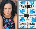 American Dirt and author Jeanine Cummins