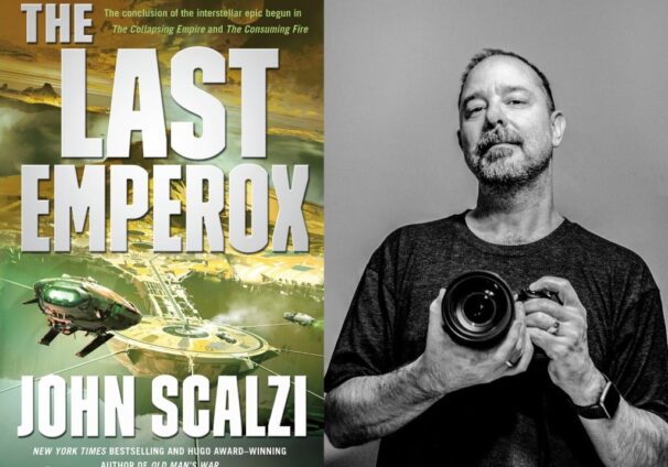 “The Last Emperox” and author John Scalzi.