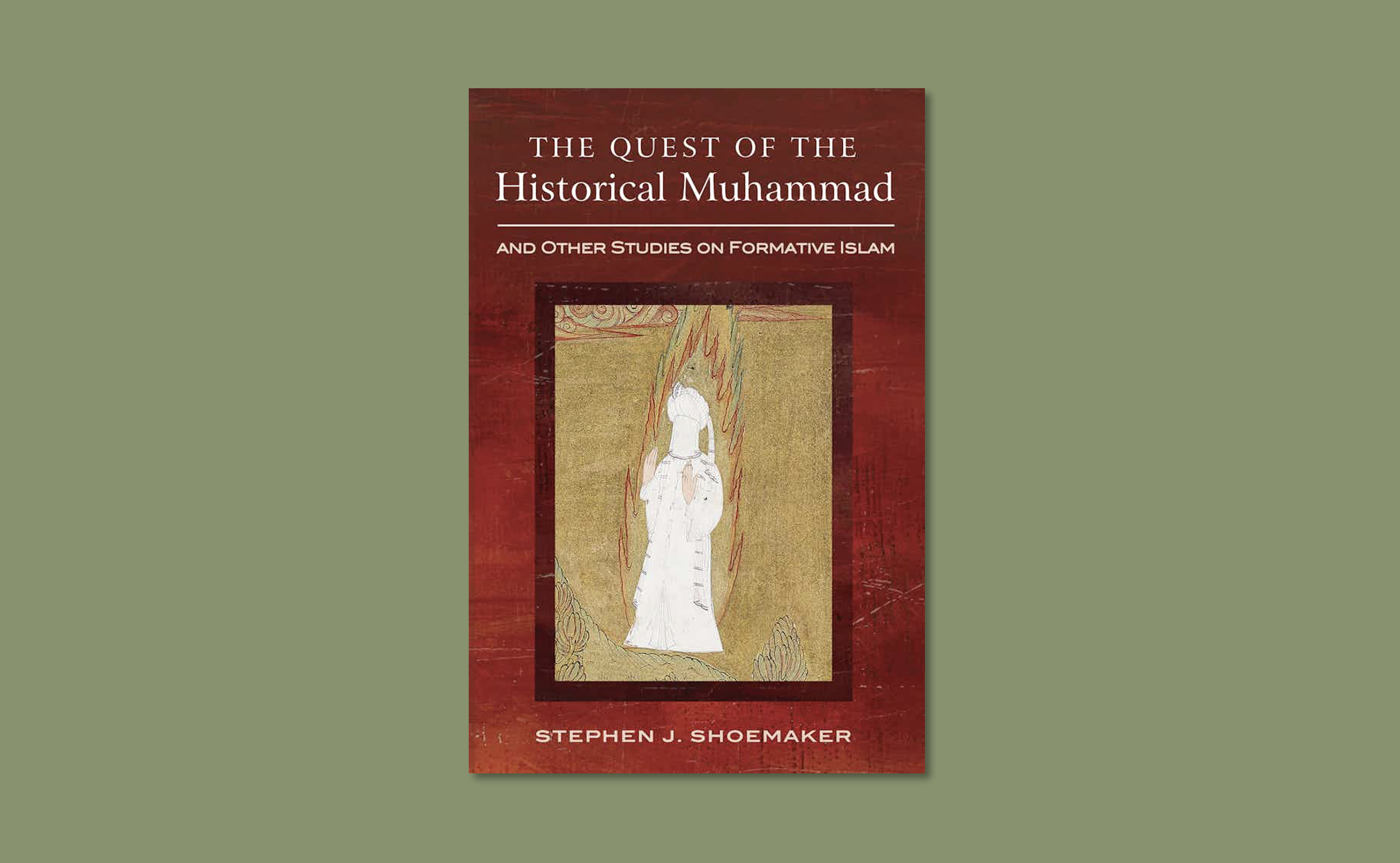 Review: The Quest of the Historical Muhammad - Word&Way